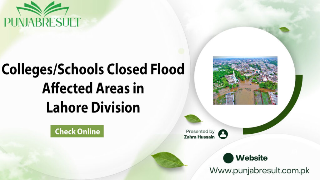 Colleges/Schools Closed Flood Affected Areas in Lahore Division