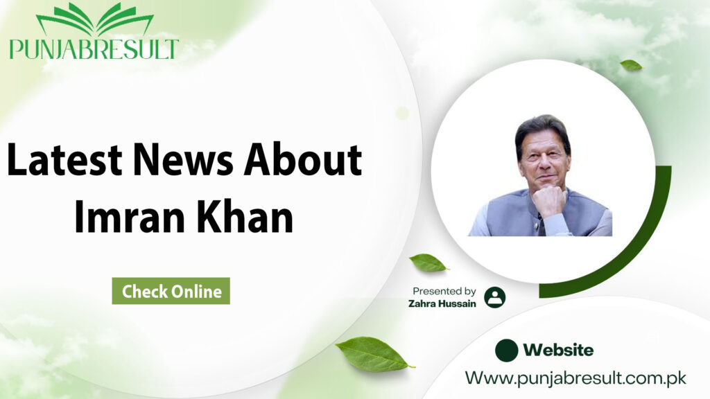 Latest News About Imran Khan